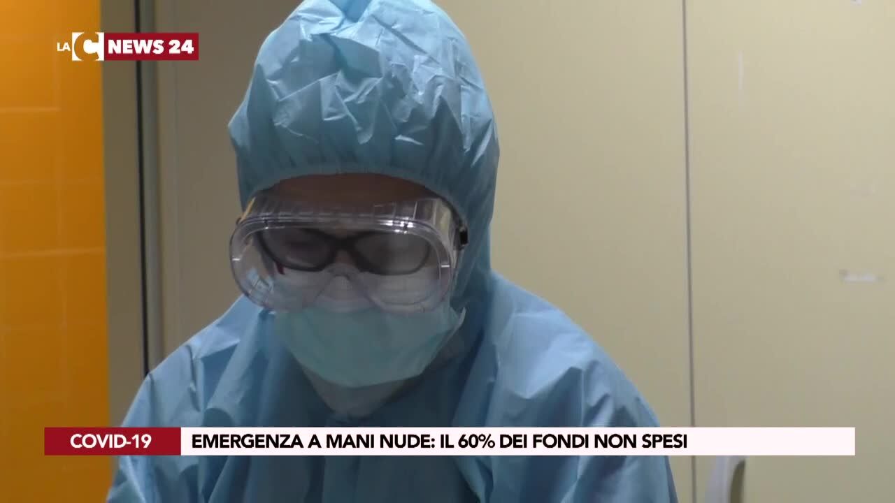 Emergenza a mani nude: il 60% dei fondi non spesi