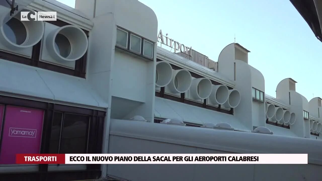 Ecco il nuovo piano della Sacal per gli aeroporti calabresi
