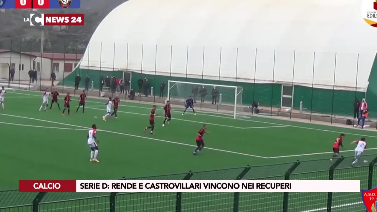 Serie D: Rende e Castrovillari vincono nei recuperi