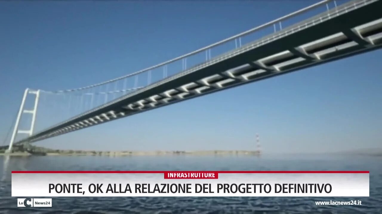 Ponte, ok alla relazione del progetto definitivo