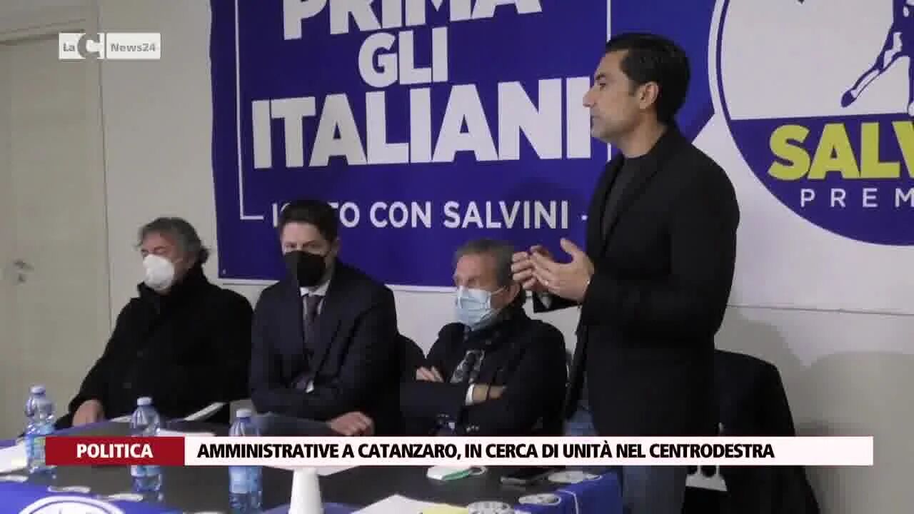 Amministrative a Catanzaro, in cerca di unità nel centrodestra