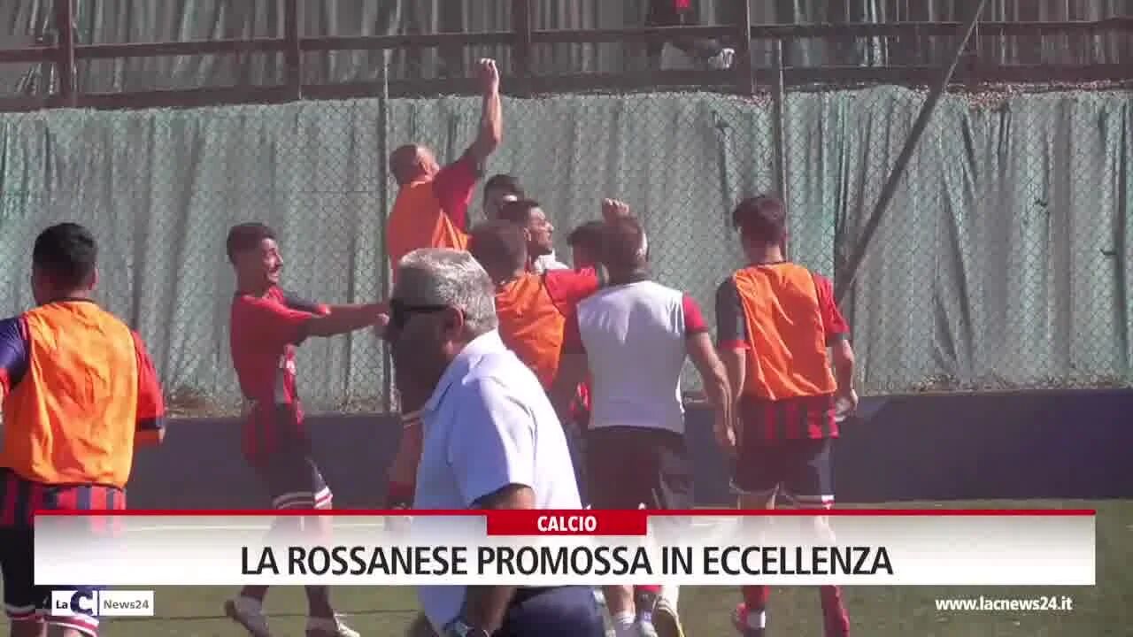La Rossanese promossa in Eccellenza