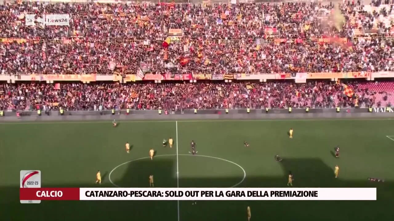 Catanzaro-Pescara sold out per la gara della premiazione