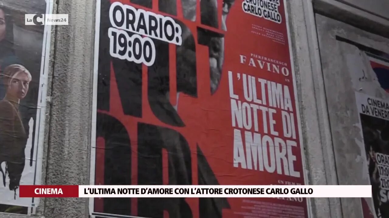 L’ultima notte d’amore con l’attore Crotonese Carlo Gallo