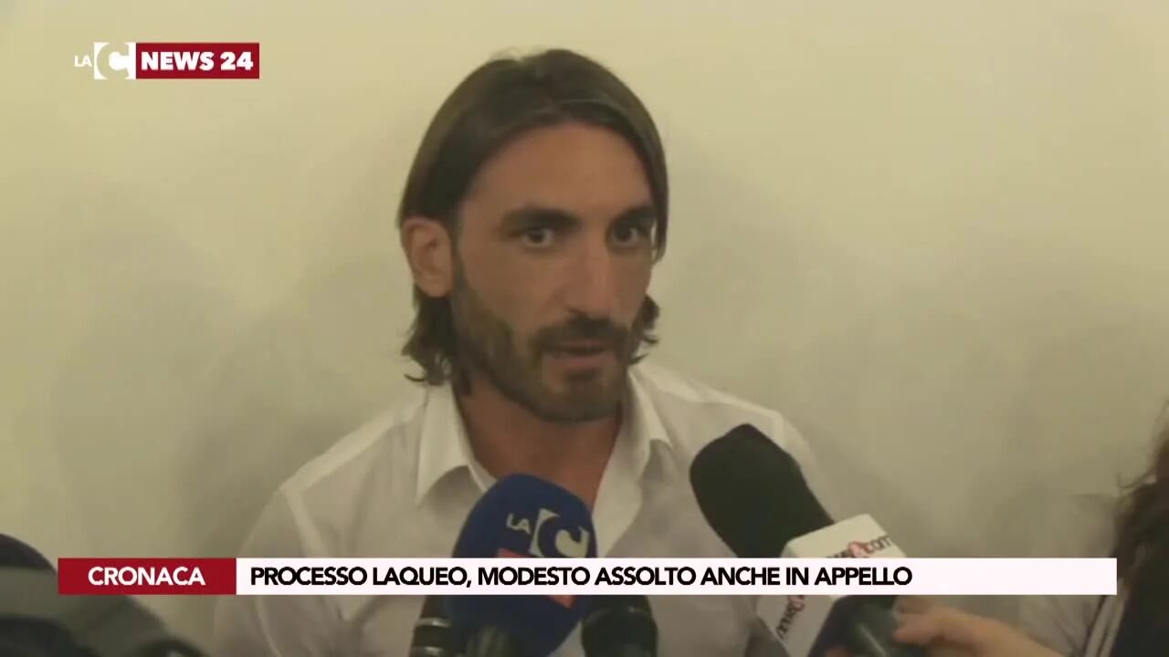 Processo Laqueo, Modesto assolto anche in appello