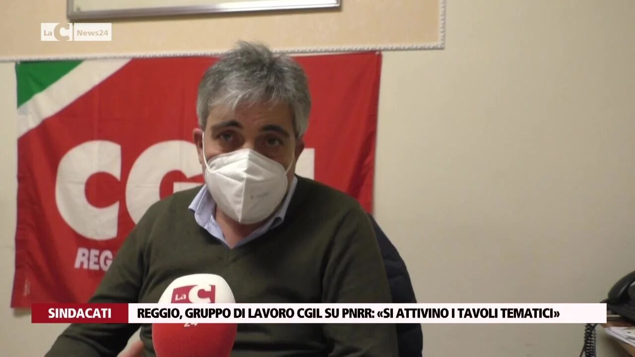 Reggio, gruppo di lavoro Cgil su Pnrr: «Si attivino i tavoli tematici»