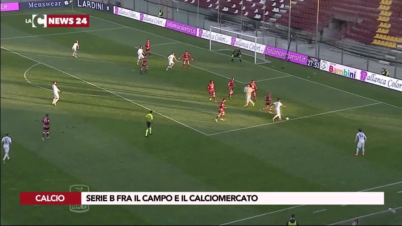 Serie B fra il campo e il calciomercato
