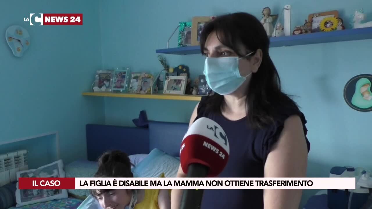 La figlia è disabile ma la mamma non ottiene trasferimento