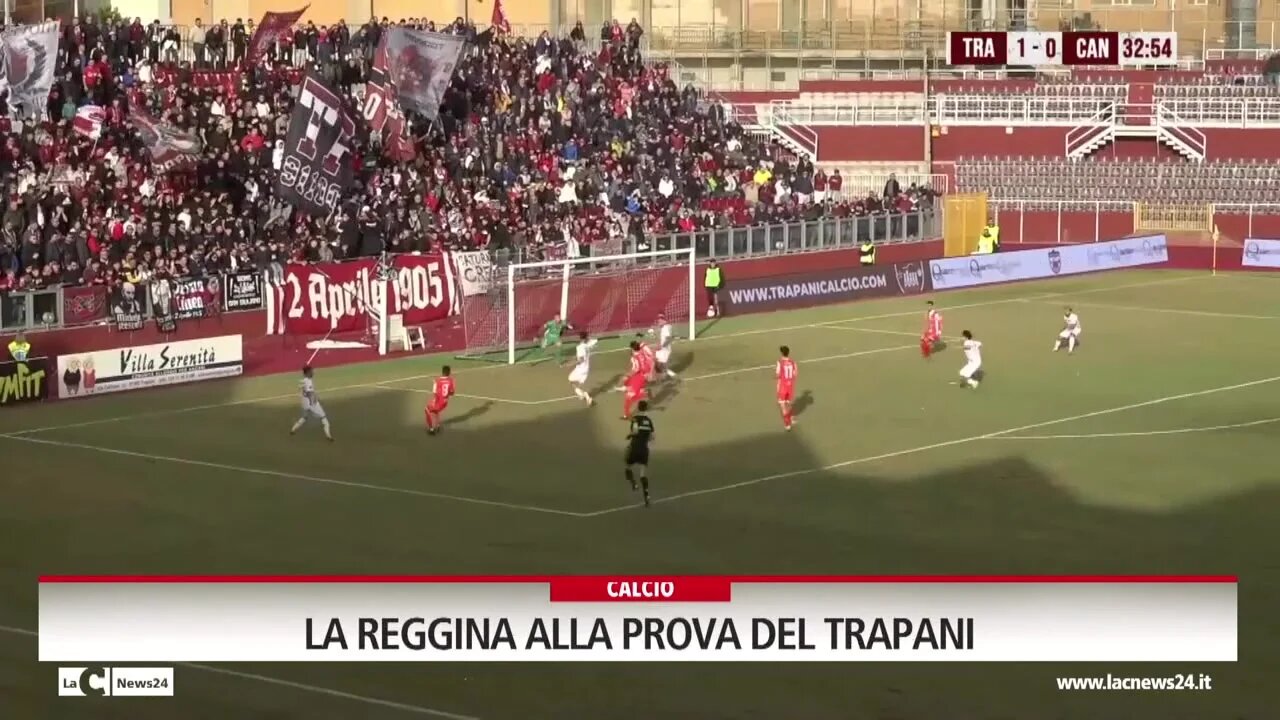 La Reggina alla prova del Trapani