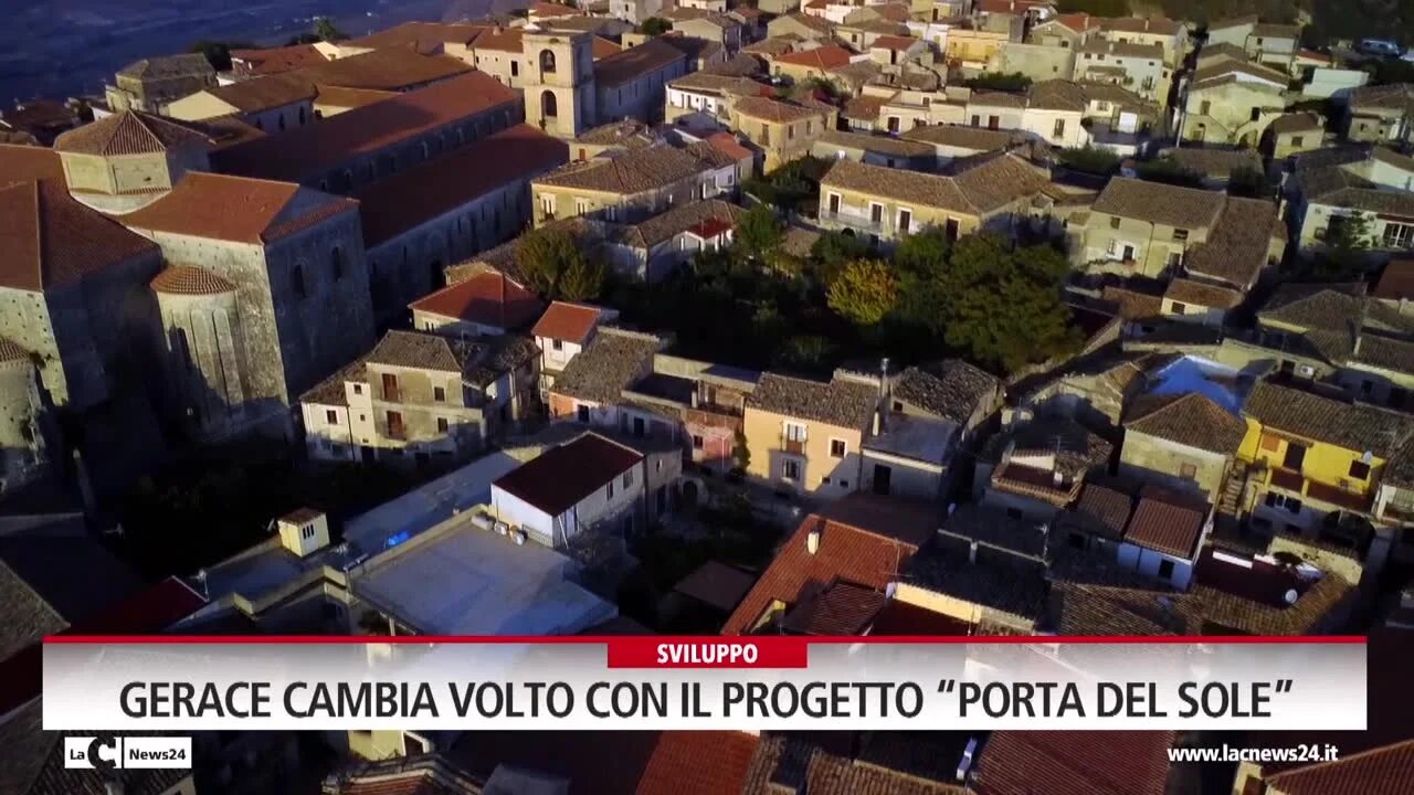 Gerace cambia volto con il progetto “Porta del Sole”