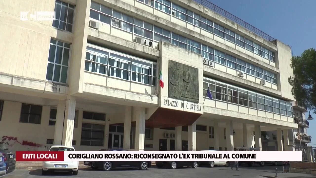 Corigliano Rossano: riconsegnato l’ex Tribunale al Comune