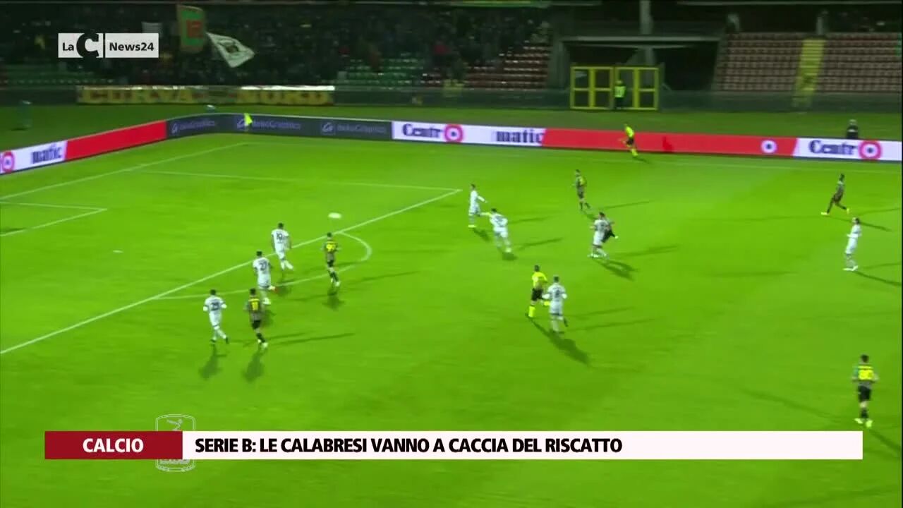 Serie B: le calabresi vanno a caccia del riscatto