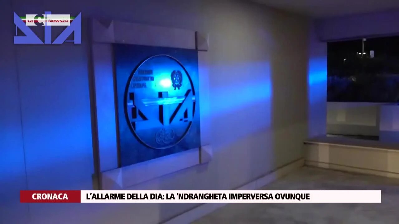 L’allarme della Dia: la ’ndrangheta imperversa ovunque