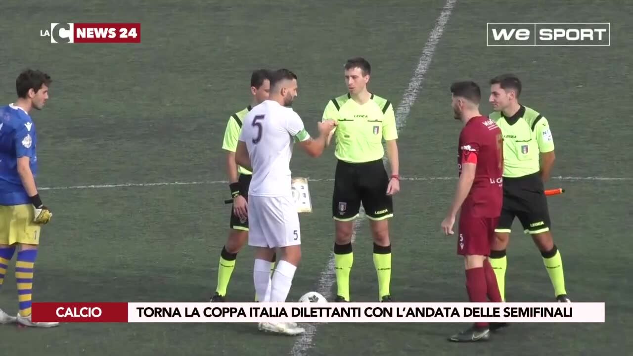 Torna la coppa italia dilettanti con l’andata delle semifinali