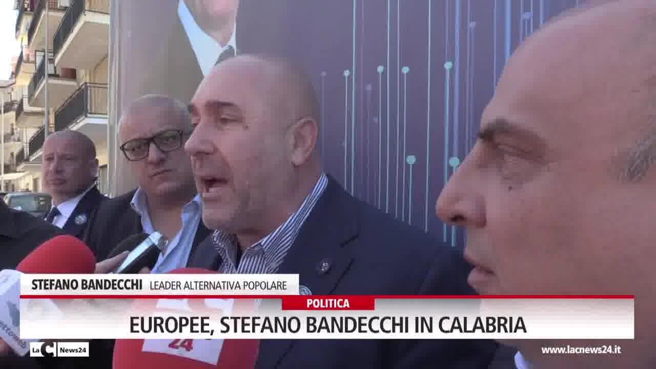 Europee, Stefano Bandecchi in Calabria