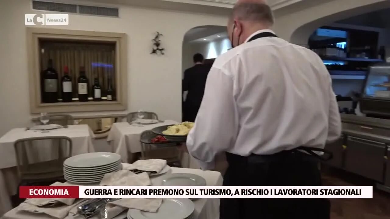 Guerra e rincari premono sul turismo, a rischio i lavoratori stagionali