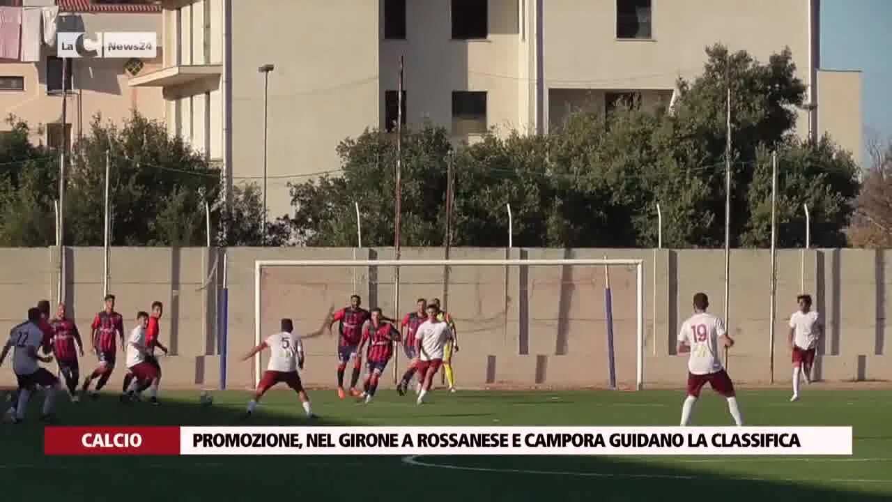 Promozione, Rossanese e Campora pareggiano tra loro e si godono il primo posto | VIDEO