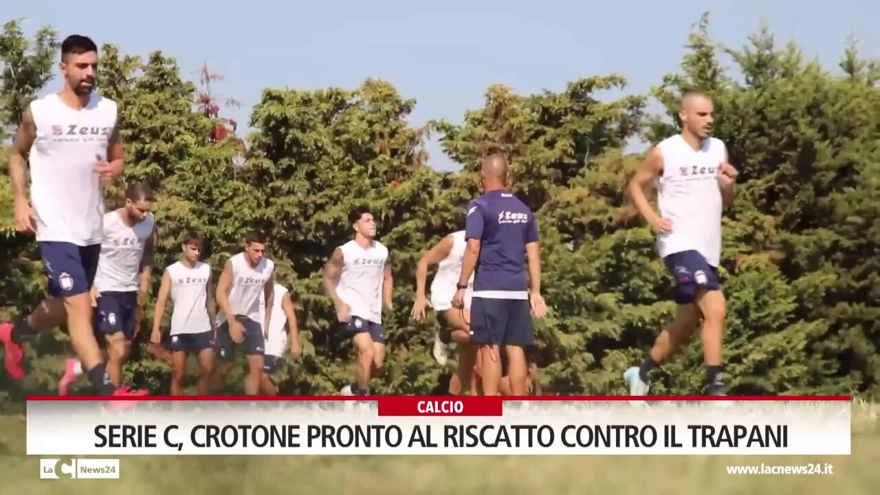 Serie C, Crotone pronto al riscatto contro il Trapani