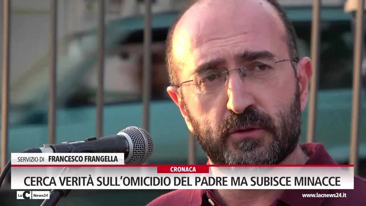 Cerca verità sull’omicidio del padre ma subisce minacce