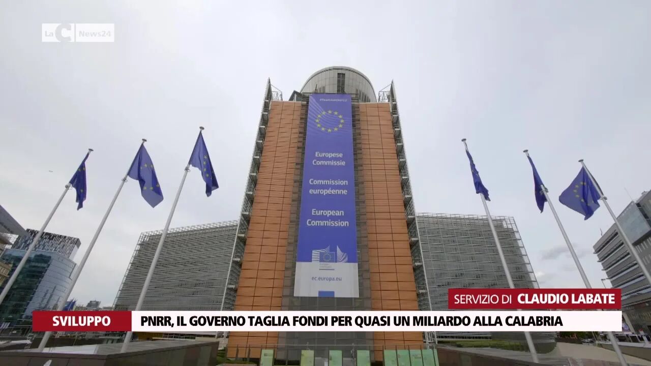 Pnrr, il Governo taglia fondi per quasi un miliardo alla Calabria