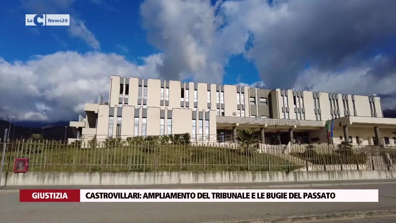 Castrovillari: ampliamento del Tribunale e le bugie del passato