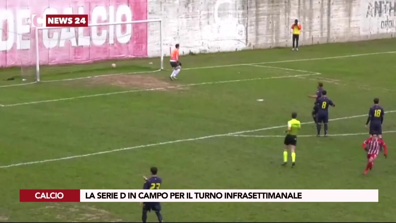 La Serie D in campo per il turno infrasettimanale