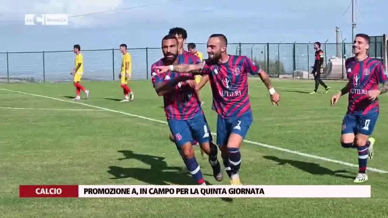 Promozione A, in campo per la quinta giornata