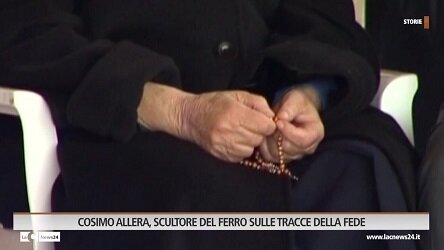 Rubrica tg - La storia di Cosimo Allera, scultore del ferro sulle tracce della fede