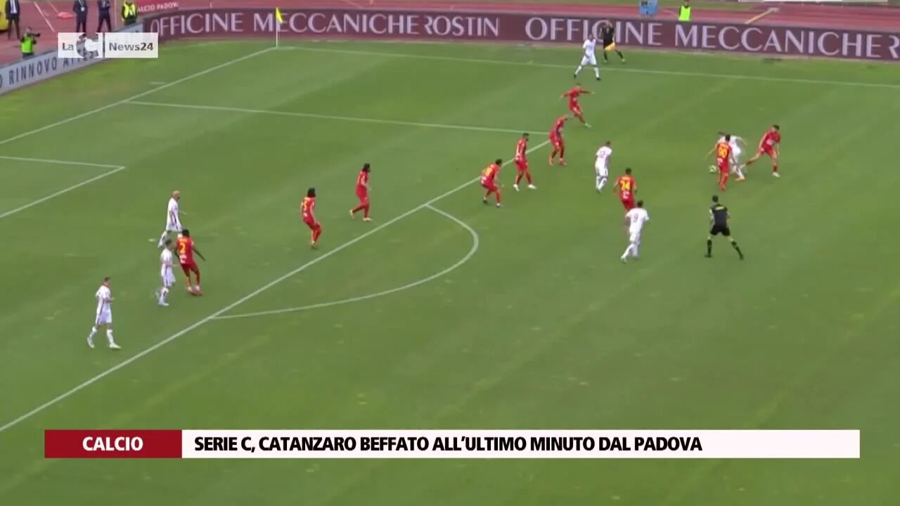 Serie C, Catanzaro beffato all’ultimo minuto dal Padova