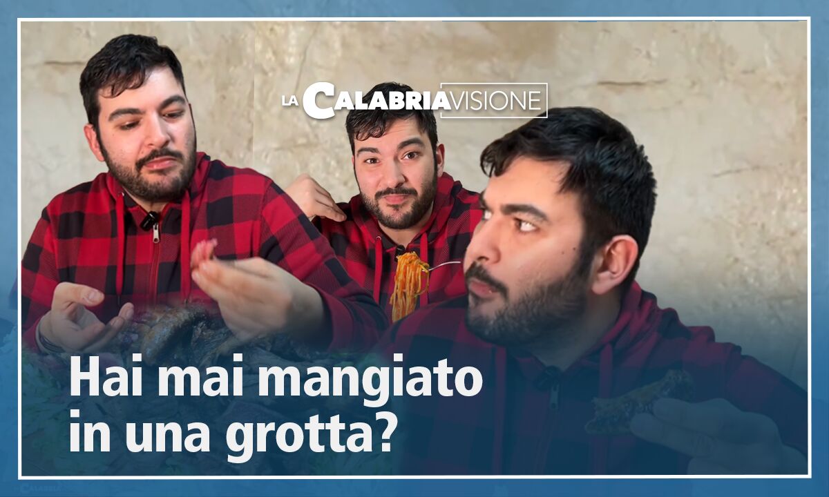 Avete mai mangiato in una grotta? - La CalabriaVisione