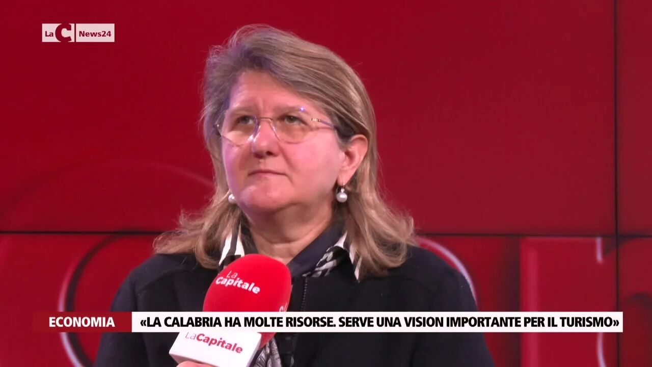 «La Calabria ha molte risorse. Serve una vision importante per il turismo»