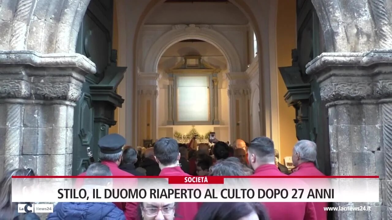 Stilo, il duomo riaperto al culto dopo 27 anni