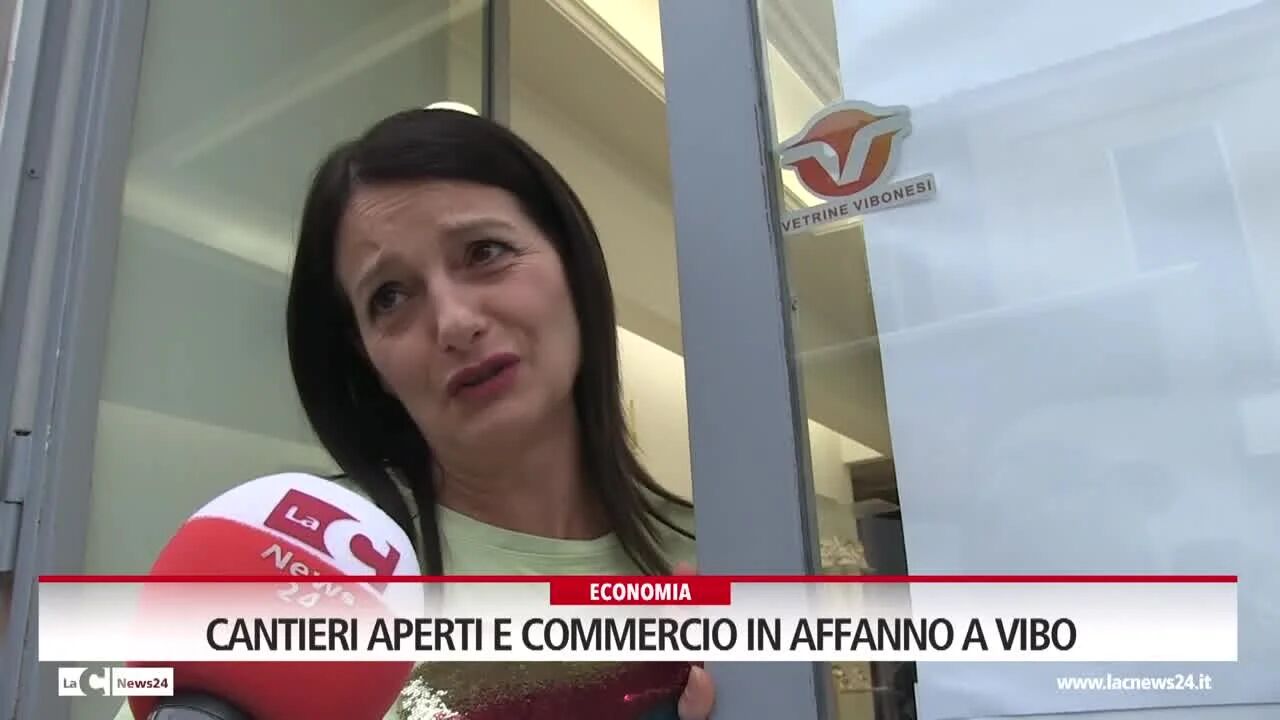 Cantieri aperti e commercio in affanno a Vibo