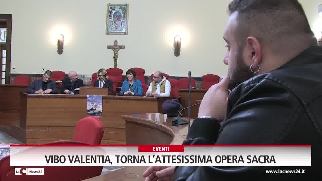 Vibo Valentia, torna l’attesissima Opera Sacra