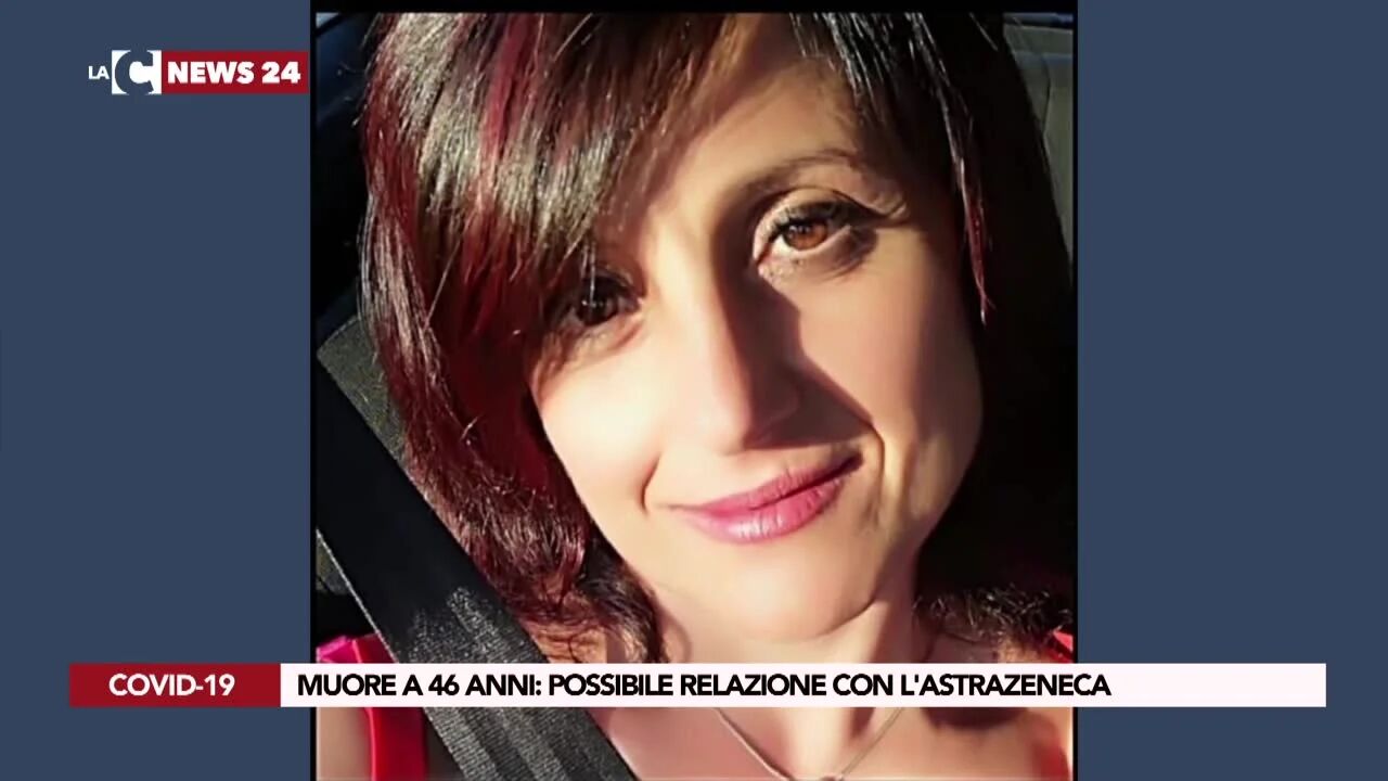 Muore a 46 anni: possibile relazione con l'AstraZeneca