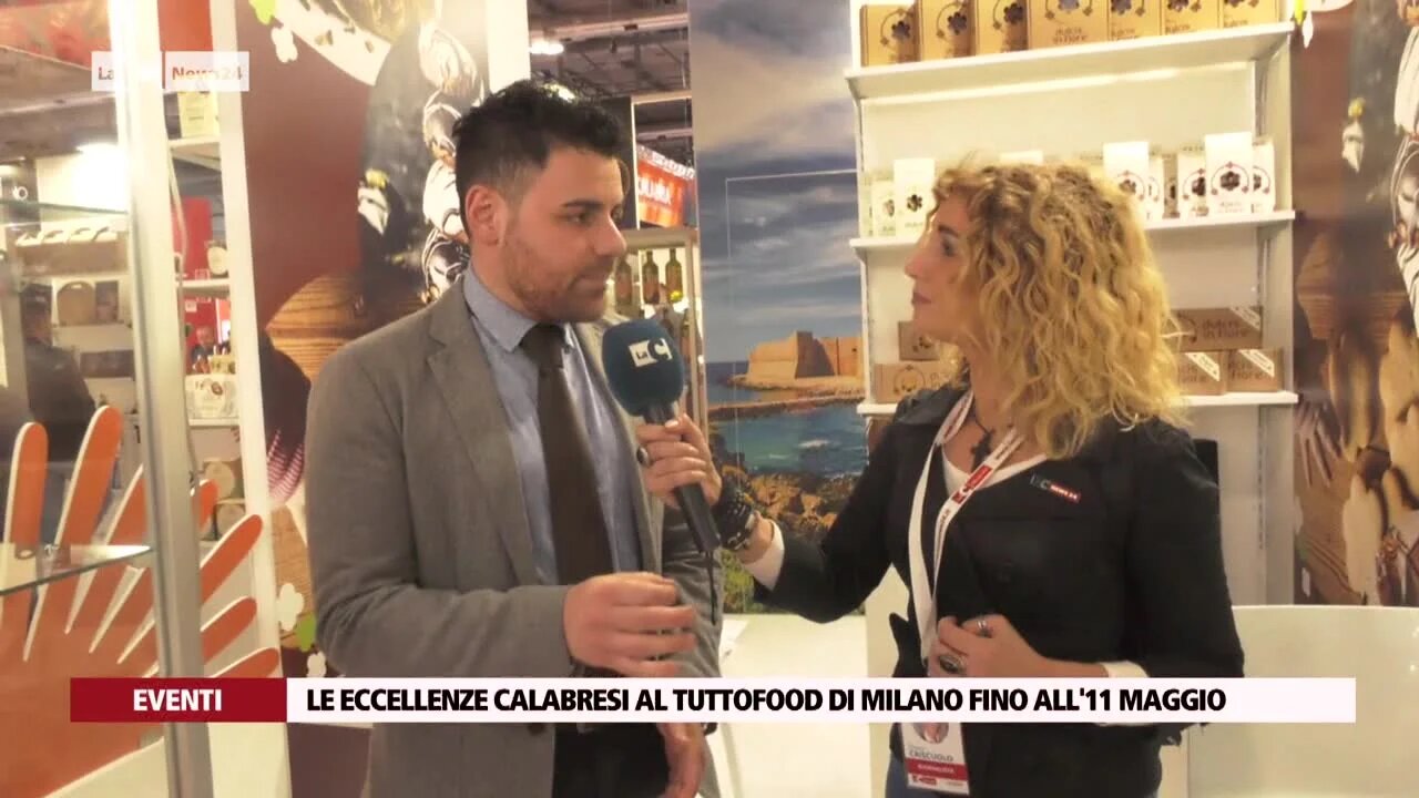 Le eccellenze calabresi al Tuttofood di Milano fino all'11 maggio