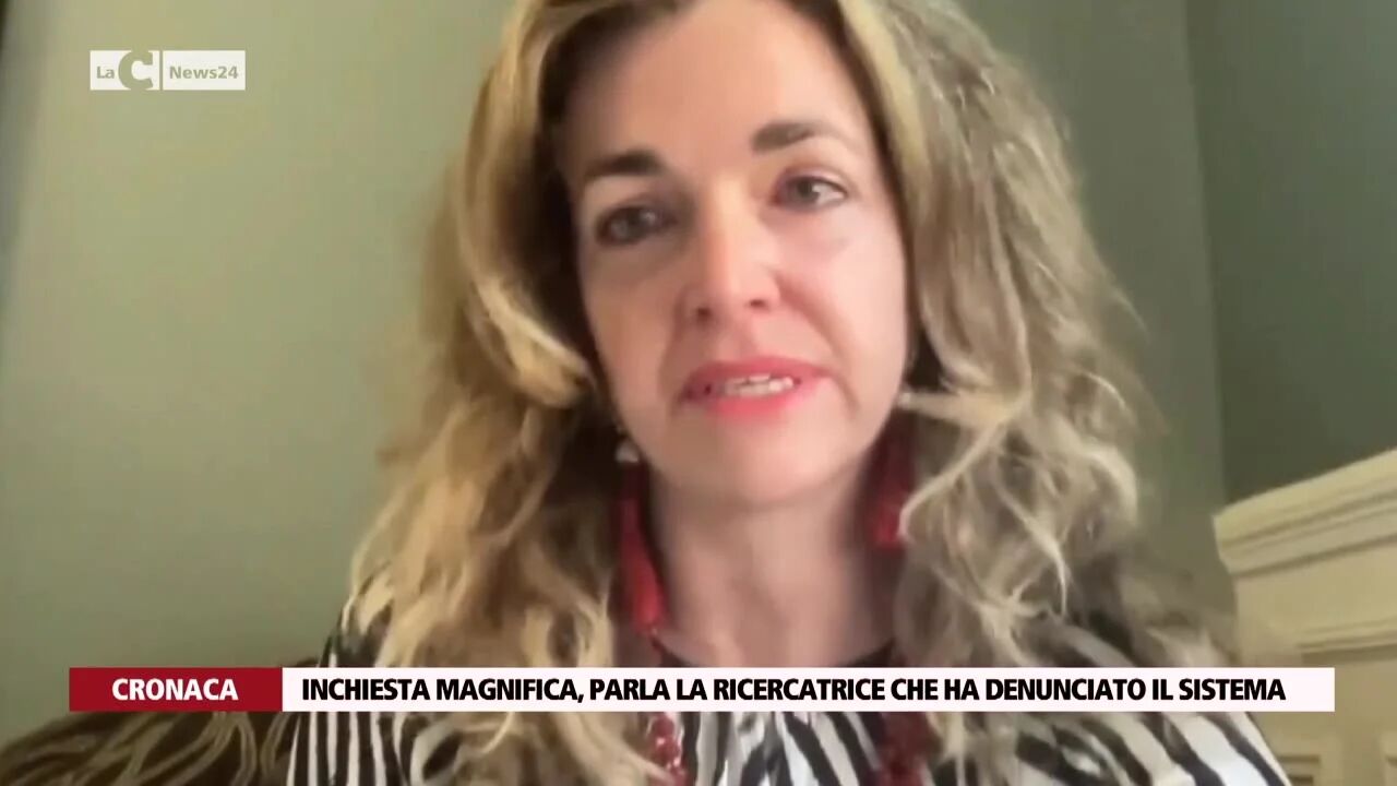 Inchiesta magnifica, parla la ricercatrice che ha denunciato il sistema