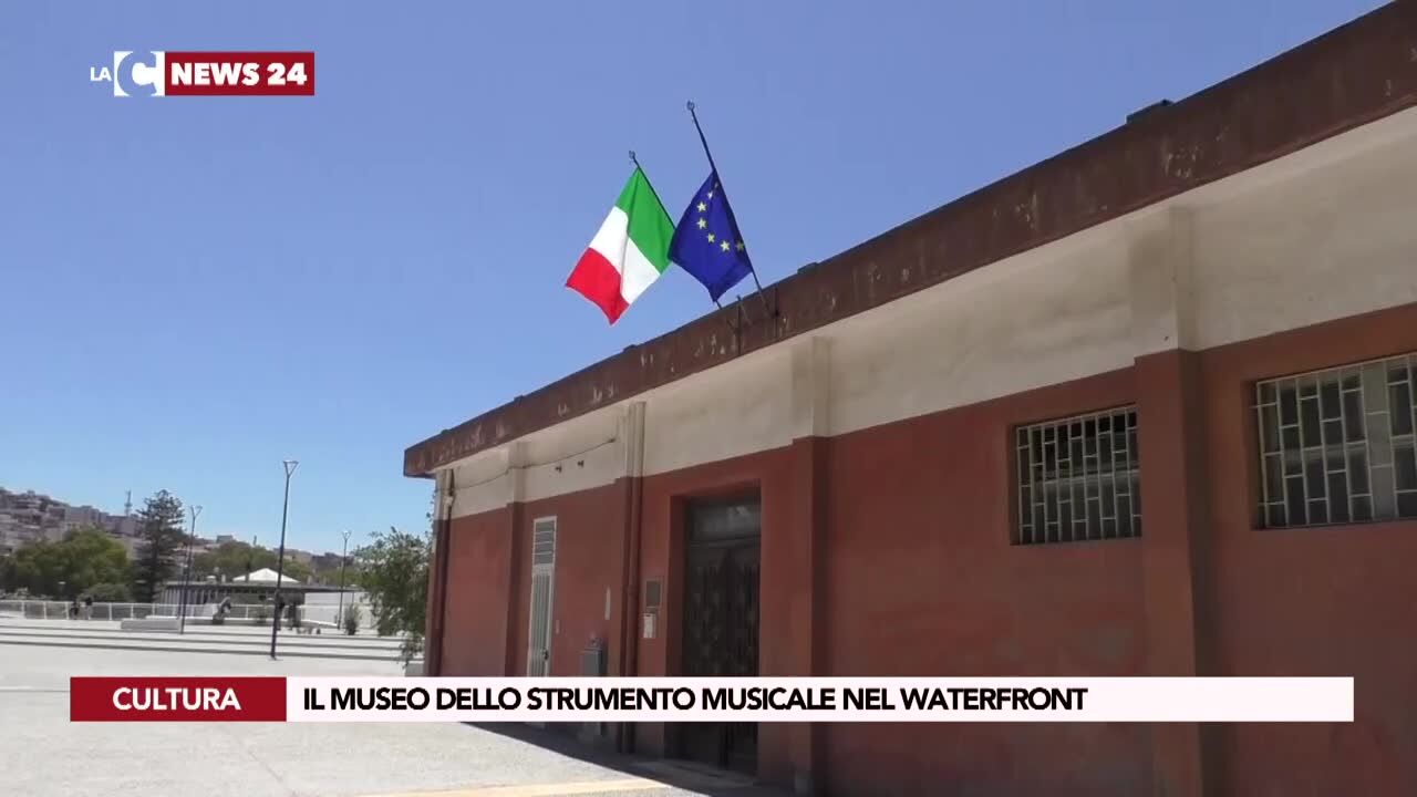 Il Museo dello strumento musicale nel Waterfront