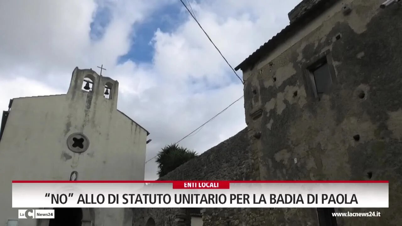 “No” allo di statuto unitario per la Badia di Paola